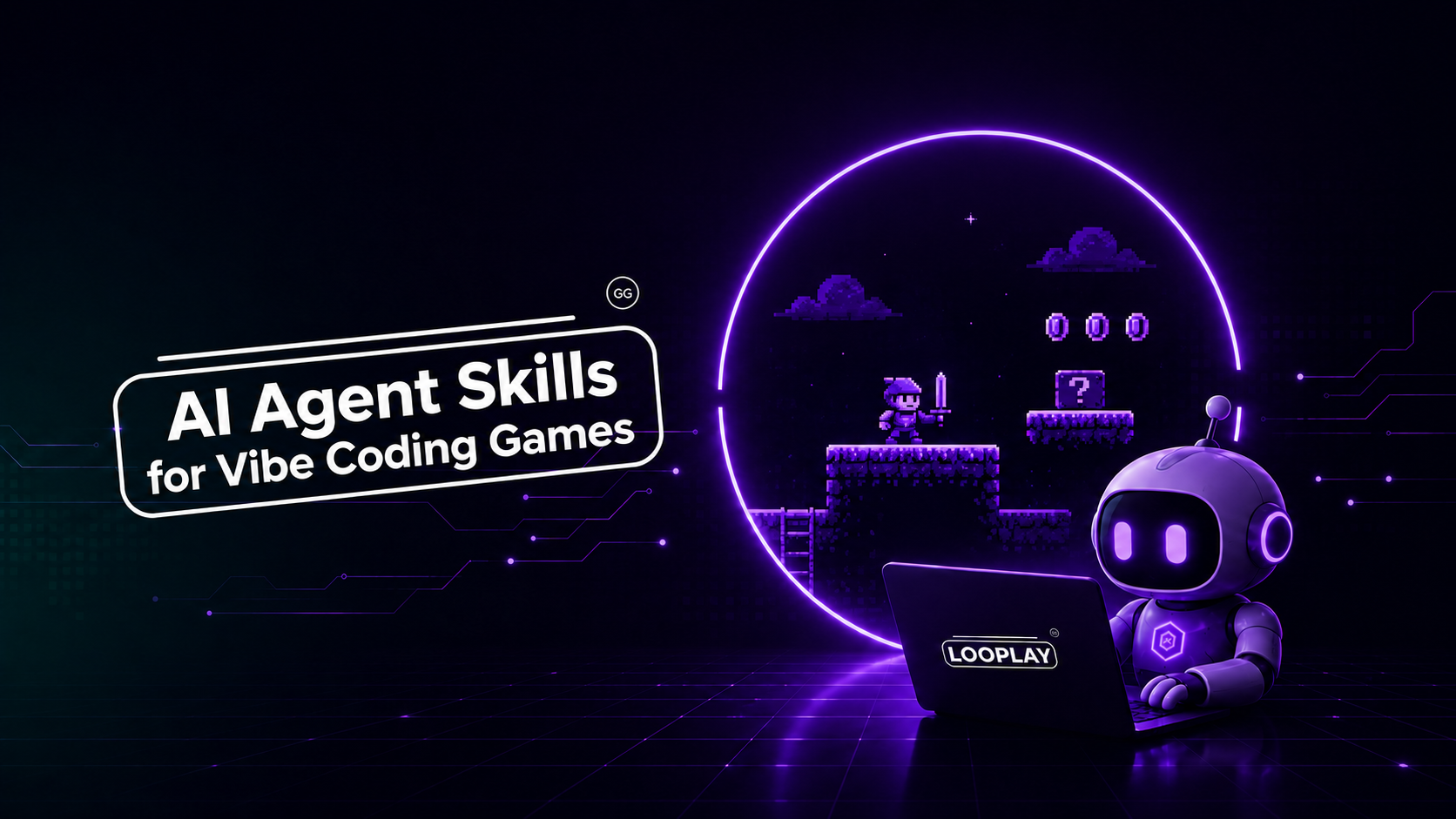 AI Agent Skills for Vibe Coding Games: The 2026 Guide - Looplay